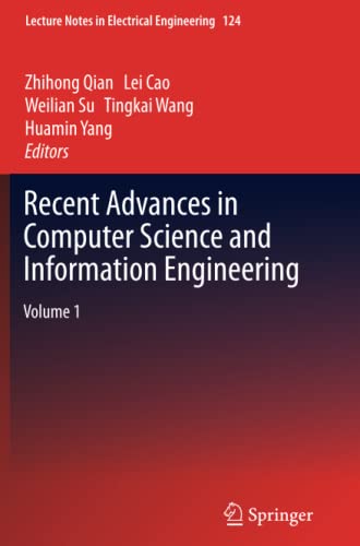 Stock image for Recent Advances in Computer Science and Information Engineering: Volume 1 (Lecture Notes in Electrical Engineering, 124) for sale by Big River Books