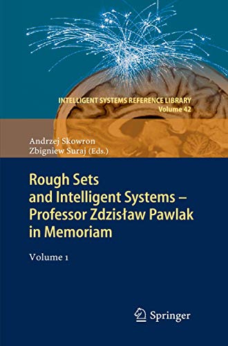 9783642442971: Rough Sets and Intelligent Systems - Professor Zdzisław Pawlak in Memoriam: Volume 1: 42 (Intelligent Systems Reference Library)