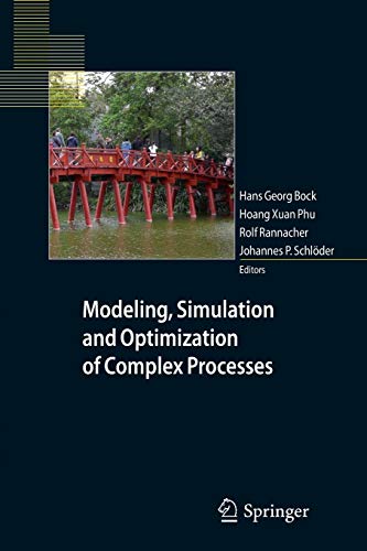 9783642443695: Modeling, Simulation and Optimization of Complex Processes: Proceedings of the Fourth International Conference on High Performance Scientific Computing, March 2-6, 2009, Hanoi, Vietnam