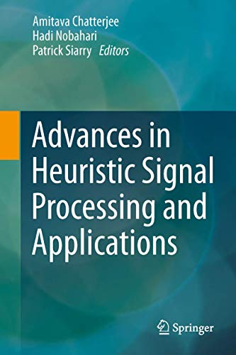 Beispielbild fr Advances in Heuristic Signal Processing and Applications zum Verkauf von Lucky's Textbooks