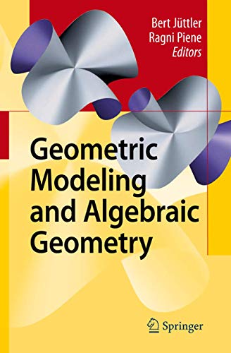 9783642445514: Geometric Modeling and Algebraic Geometry