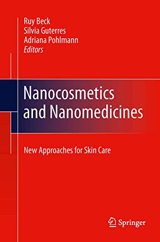 9783642445736: Nanocosmetics and Nanomedicines: New Approaches for Skin Care