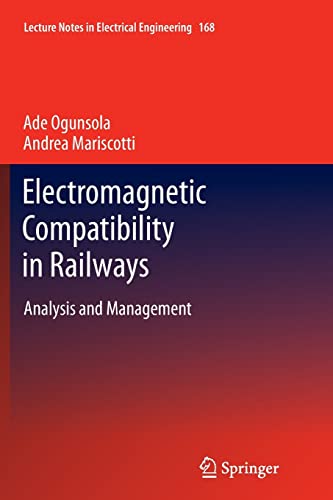 9783642445750: Electromagnetic Compatibility in Railways: Analysis and Management: 168 (Lecture Notes in Electrical Engineering)