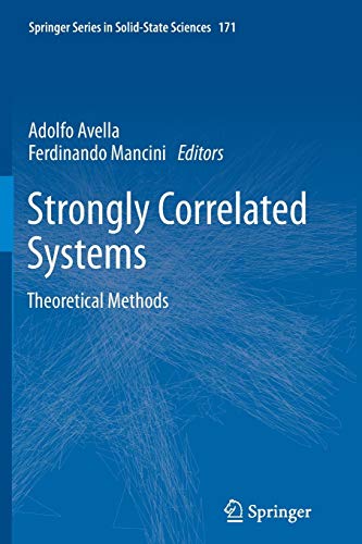 9783642445927: Strongly Correlated Systems: Theoretical Methods: 171 (Springer Series in Solid-State Sciences)