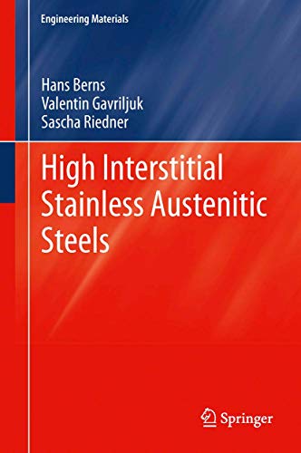 9783642446719: High Interstitial Stainless Austenitic Steels (Engineering Materials)