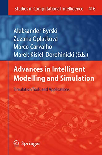 Beispielbild fr Advances in Intelligent Modelling and Simulation: Simulation Tools and Applications zum Verkauf von Ammareal