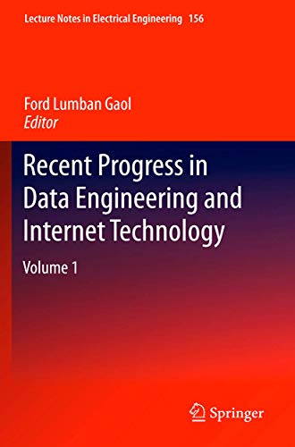 Stock image for Recent Progress in Data Engineering and Internet Technology: Volume 1 (Lecture Notes in Electrical Engineering, 156) for sale by Lucky's Textbooks
