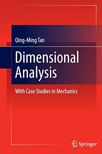 9783642448065: Dimensional Analysis: With Case Studies in Mechanics
