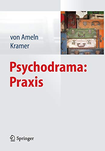 9783642449376: Psychodrama: Praxis