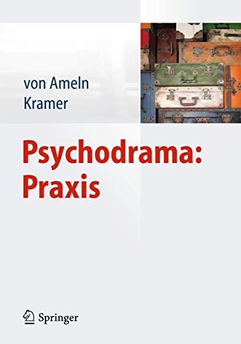 9783642449376: Psychodrama: Praxis (German Edition)