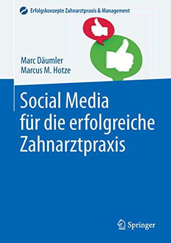 Beispielbild fr Social Media Fr Die Erfolgreiche Zahnarztpraxis zum Verkauf von Blackwell's