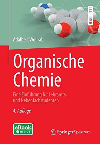 Organische Chemie. Eine Einführung für Lehramts- und Nebenfachstudenten.