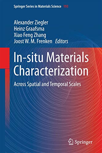 Imagen de archivo de In-situ Materials Characterization. Across Spatial and Temporal Scales. a la venta por Gast & Hoyer GmbH