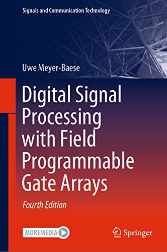 Beispielbild fr DIGITAL SIGNAL PROCESSING WITH FIELD PROGRAMMABLE GATE ARRAYS (HB) zum Verkauf von Romtrade Corp.