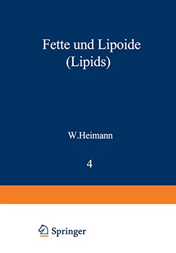 9783642461903: Fette und Lipoide (Lipids) (Handbuch der Lebensmittelchemie, 4) (German Edition)