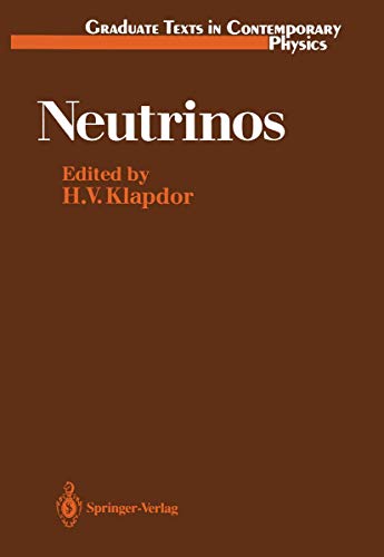 Stock image for Neutrinos (Graduate Texts in Contemporary Physics) for sale by Revaluation Books