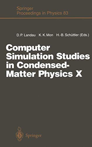 Imagen de archivo de Computer Simulation Studies in Condensed-Matter Physics X: Proceedings of the Tenth Workshop Athens, GA, USA, February 24?28, 1997 (Springer Proceedings in Physics, 83) a la venta por Lucky's Textbooks