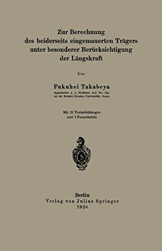 Immagine dell'editore per Zur Berechnung des beiderseits eingemauerten Tragers unter besonderer Berucksichtigung der Langskraft venduto da Chiron Media