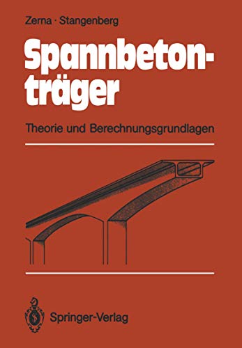 9783642475672: Spannbetontrger: Theorie und Berechnungsgrundlagen