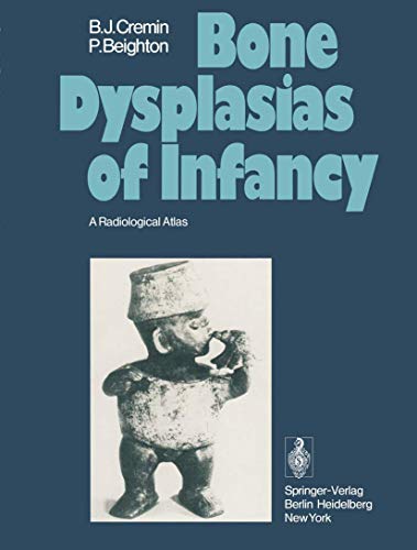 9783642483097: Bone Dysplasias of Infancy: A Radiological Atlas