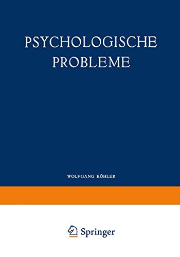 Psychologische Probleme (German Edition) (9783642484933) by KÃ¶hler, Wolfgang