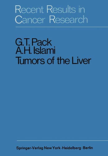 9783642487323: Tumors of the Liver: 26 (Recent Results in Cancer Research, 26)
