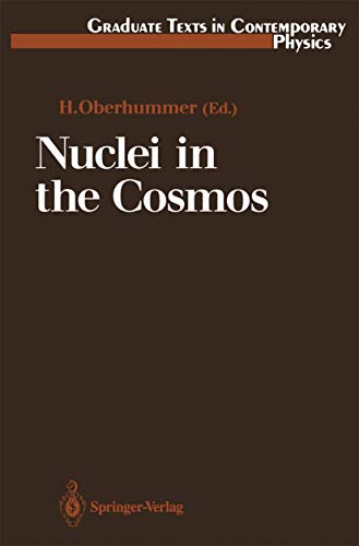 9783642488429: Nuclei in the Cosmos (Graduate Texts in Contemporary Physics)