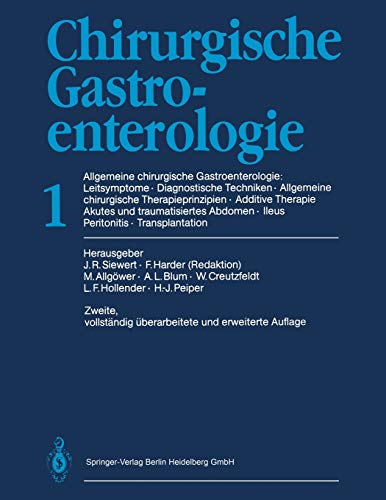 Chirurgische Gastroenterologie - J. Rüdiger Siewert
