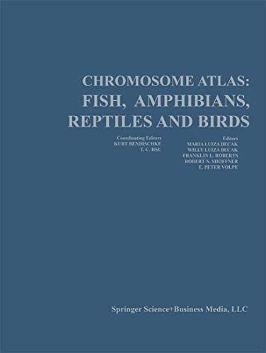 Imagen de archivo de Chromosome Atlas: Fish, Amphibians, Reptiles, and Birds : Volume 2 a la venta por Blackwell's