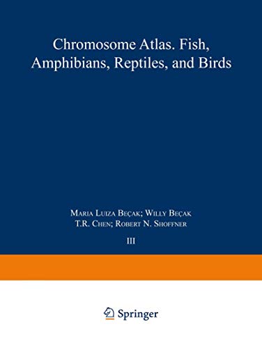 9783642490910: Chromosome Atlas: Fish, Amphibians, Reptiles and Birds: Volume 3