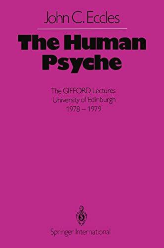 9783642492549: The Human Psyche: The GIFFORD Lectures University of Edinburgh 1978–1979