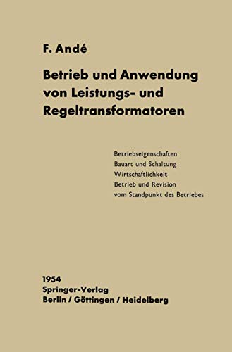 9783642494680: Betrieb und Anwendung von Leistungs- und Regeltransformatoren (German Edition)