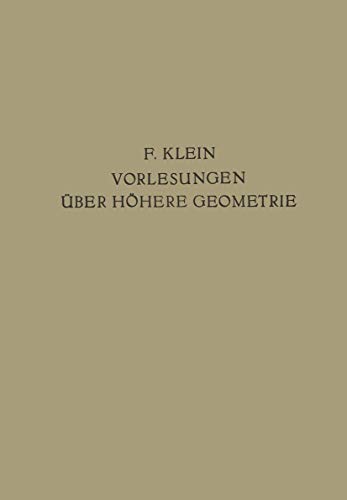 Stock image for Vorlesungen Uber Hohere Geometrie for sale by Kennys Bookshop and Art Galleries Ltd.