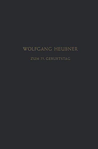 Stock image for Festschrift zum 75. Geburtstag: Gewidmet von Seinen Schlern, Freunden und Kollegen (German Edition) for sale by Lucky's Textbooks