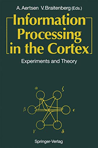 9783642499692: Information Processing in the Cortex: Experiments and Theory