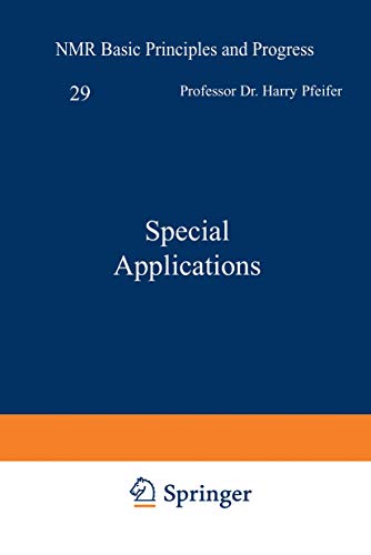 9783642500480: Special Applications (NMR Basic Principles and Progress, 29)
