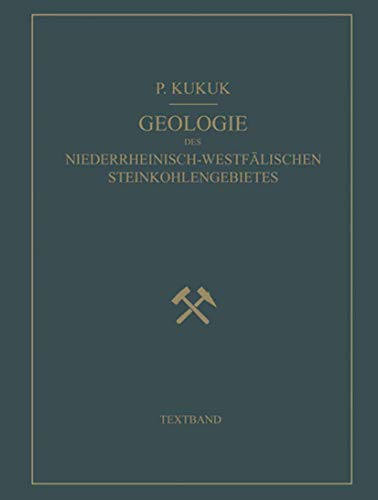 Imagen de archivo de Geologie des Niederrheinisch-Westflischen Steinkohlengebietes: Textband (German Edition) a la venta por Lucky's Textbooks