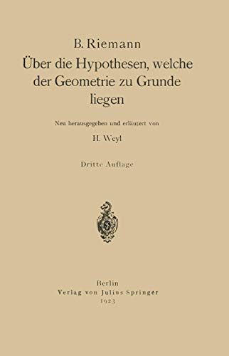 Über die Hypothesen, welche der Geometrie zu Grunde liegen - B. Riemann
