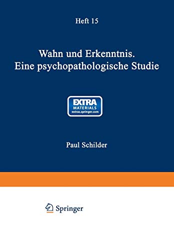 Stock image for Wahn Und Erkenntnis: Eine Psychopathologische Studie for sale by Blackwell's