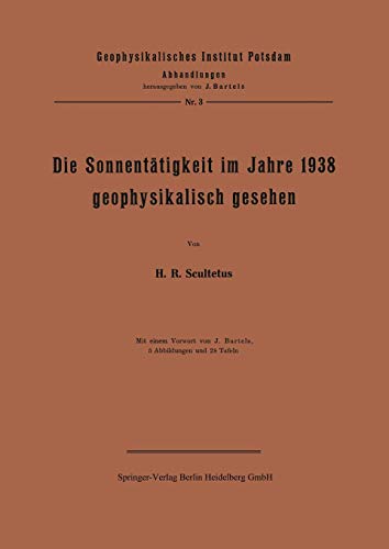 Beispielbild fr Die Sonnentatigkeit im Jahre 1938 geophysikalisch gesehen zum Verkauf von Chiron Media