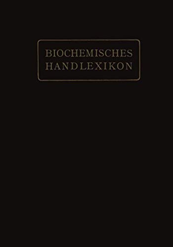 Stock image for Biochemisches Handlexikon: V. Band: Alkaloide, Tierische Gifte, Produkte der inneren Sekretion, Antigene, Fermente (German Edition) for sale by Lucky's Textbooks