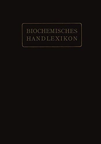 9783642513008: Biochemisches Handlexikon: V. Band: Alkaloide, Tierische Gifte, Produkte der inneren Sekretion, Antigene, Fermente (German Edition)