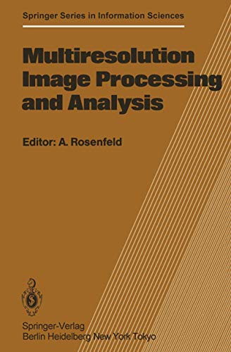 9783642515927: Multiresolution Image Processing and Analysis: 12 (Springer Series in Information Sciences)