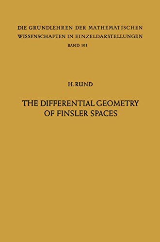 Stock image for The Differential Geometry of Finsler Spaces (Grundlehren der mathematischen Wissenschaften) [Soft Cover ] for sale by booksXpress