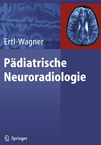 Beispielbild fr Pdiatrische Neuroradiologie zum Verkauf von Blackwell's