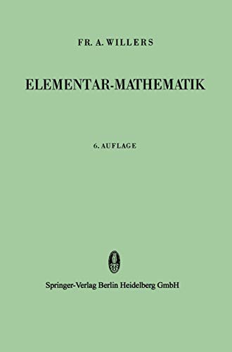 Stock image for Elementar-Mathematik: Ein Vorkurs zur Hheren Mathematik (German Edition) for sale by Lucky's Textbooks
