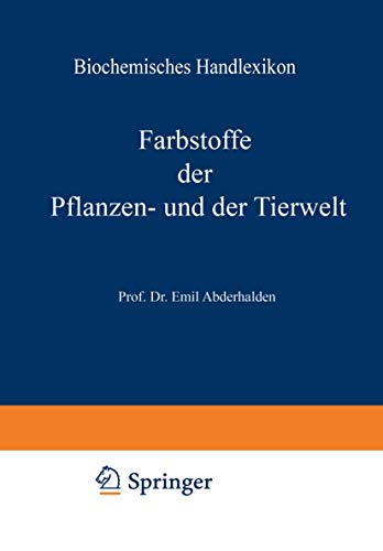 Stock image for Biochemisches Handlexikon: VI. Band: Farbstoffe der Pflanzen- und der Tierwelt (German Edition) for sale by Lucky's Textbooks