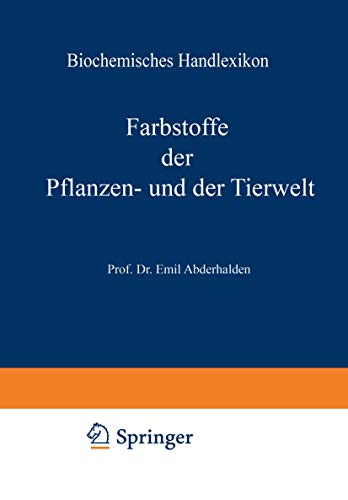 9783642521379: Biochemisches Handlexikon: VI. Band: Farbstoffe der Pflanzen- und der Tierwelt (German Edition)