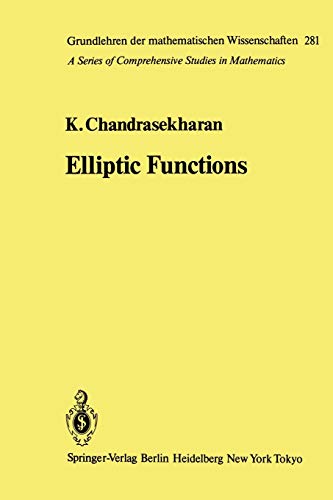 9783642522468: Elliptic Functions (Grundlehren der mathematischen Wissenschaften)
