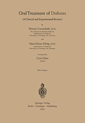 9783642526930: Oral Treatment of Diabetes: A Clinical and Experimental Review